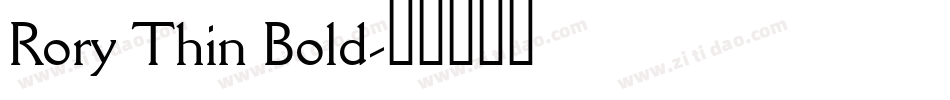Rory Thin Bold字体转换